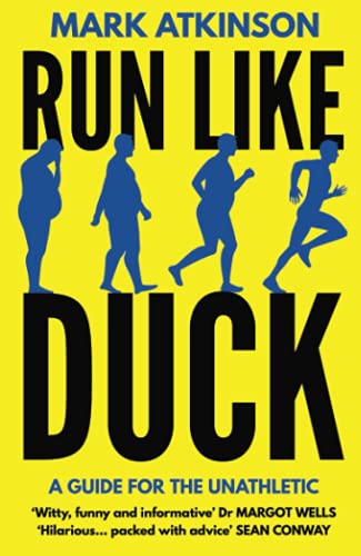Run Like Duck: A Guide for the Unathletic