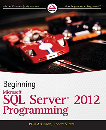 Beginning Microsoft SQL Server 2012 Programming (Programmer to Programmer)