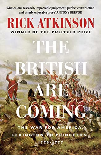 The British Are Coming: The War for America 1775 -1777 von William Collins