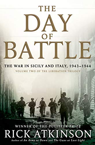 The Day of Battle: The War in Sicily and Italy, 1943-1944 (The Liberation Trilogy, 2, Band 2)