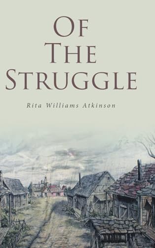 OF THE STRUGGLE von Fulton Books