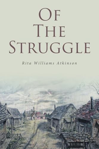 OF THE STRUGGLE von Fulton Books