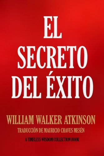 El Secreto del Éxito (Timeless Wisdom Collection, Band 1640)