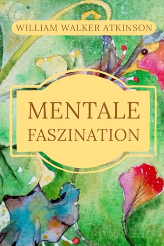 Mentale Faszination von Independently published