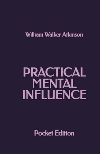 Practical Mental Influence (Pocket Edition) von Independently published