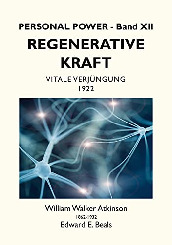 Regenerative Kraft: Vitale Verjüngung (Personal Power) von Books on Demand GmbH