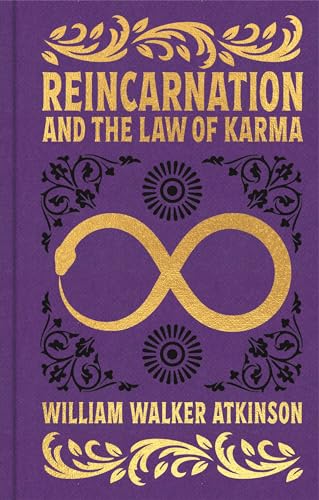 Reincarnation and the Law of Karma: Gilded Pocket Edition (Arcturus Ornate Classics) von Arcturus