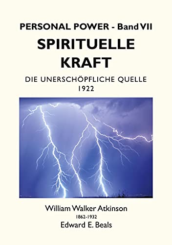 Spirituelle Kraft: Die Unerschöpfliche Quelle (Personal Power)