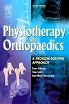 Physiotherapy in Orthopaedics: A Problem-Solving Approach, 2e von Churchill Livingstone