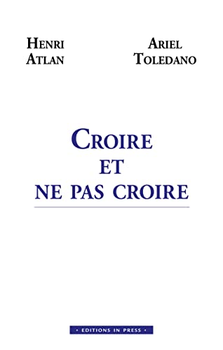 Croire et ne pas croire von IN PRESS