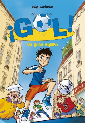 Gol 1. Un gran equipo (Jóvenes lectores, Band 1) von MONTENA