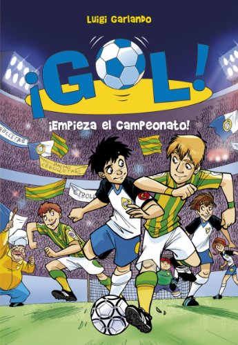 ¡Gol! 3. Empieza el campeonato (Jóvenes lectores, Band 3) von MONTENA