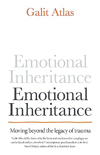 Emotional Inheritance: Moving beyond the legacy of trauma Emotional Inheritance: Moving beyond the legacy of trauma von Short Books