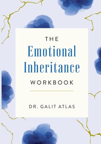 The Emotional Inheritance Workbook: A Therapist's Guide to Breaking the Cycle von Bookswork Press