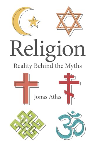 Religion: Reality Behind the Myths von John Hunt Publishing