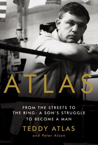 Atlas: From the Streets to the Ring: A Son's Struggle to Become a Man von Ecco