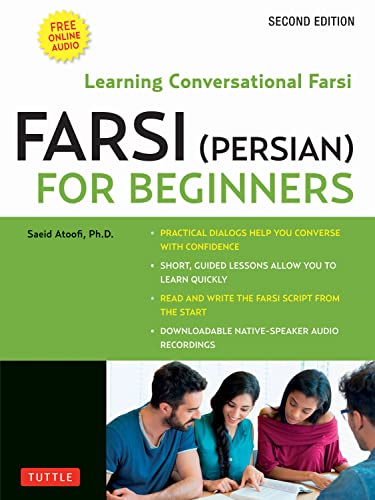 Farsi Persian for Beginners: Learning Conversational Farsi - Second Edition - Free Downloadable Audio Files Included von Tuttle Publishing