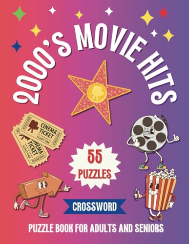 2000's Movie Hits Puzzle Book for Adults and Seniors: 55 Word Search Puzzles | One Puzzle per Page | Large Print 8.5 x 11 inches | Top Hollywood Blockbusters and Classics von Independently published