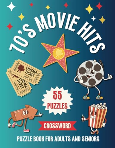 70's Movie Hits Puzzle Book for Adults and Seniors: 55 Word Search Puzzles | One Puzzle per Page | Large Print 8.5 x 11 inches | Top Hollywood Blockbusters and Classics von Independently published
