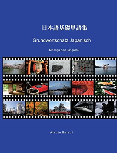 Grundwortschatz Japanisch: Nihongo Kiso Tangoshû