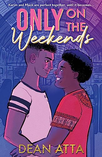 Only on the Weekends: A must-read queer love story von Hodder Children's Books