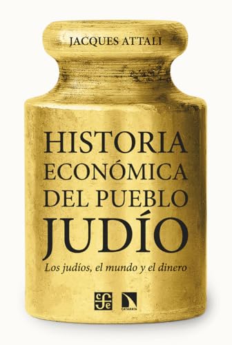 Historia económica del pueblo judío: Los judíos, el mundo y el dinero (Mayor, Band 1027) von Los Libros de la Catarata