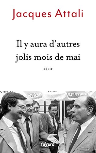 Il y aura d'autres jolis mois de mai: Récit