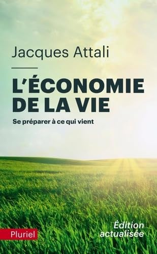 L'économie de la vie: Se préparer à ce qui vient von PLURIEL