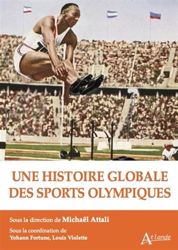 Une histoire globale des sports olympiques von ATLANDE