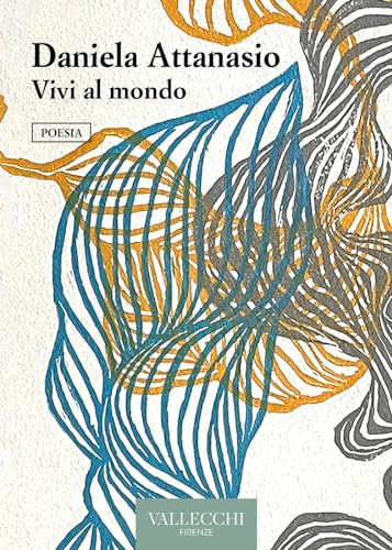 Vivi al mondo (Poesia)