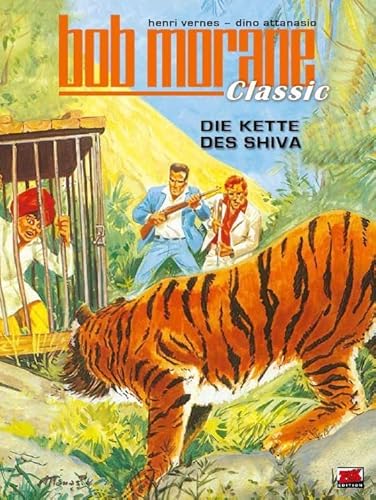 Bob Morane Classic Bd. 5: Die Kette des Shiva