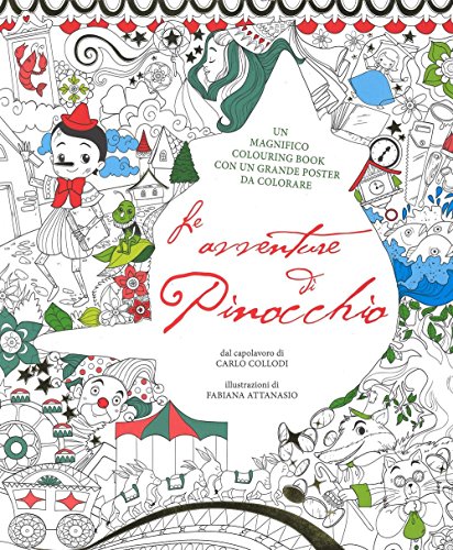 Le avventure di Pinocchio. Colouring book da Carlo Collodi. Con poster (White Star Kids) von White Star