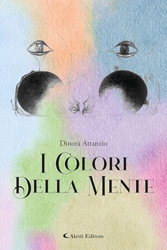 I colori della mente (Gli emersi) von Aletti editore