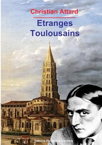 Etranges Toulousains von Editions Philomène Alchimie