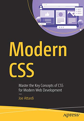 Modern CSS: Master the Key Concepts of CSS for Modern Web Development von Apress