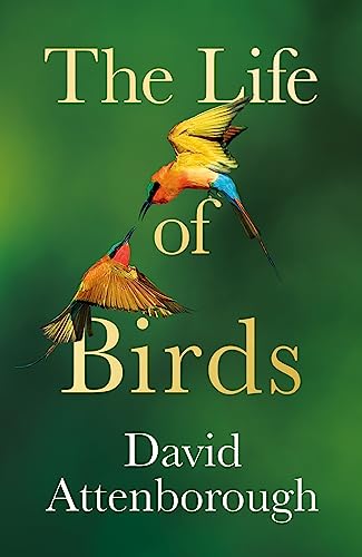 The Life of Birds