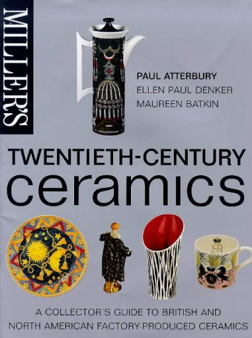 Miller's Twentieth Century Ceramics