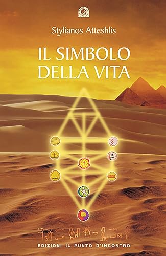 Il simbolo della vita (Uomini e spiritualità)