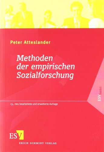 Methoden der empirischen Sozialforschung (ESVbasics)