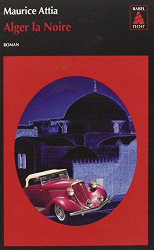 Alger LA Noire von Actes Sud