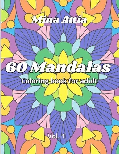 60 Mandalas: Coloring book for adult von Independently published