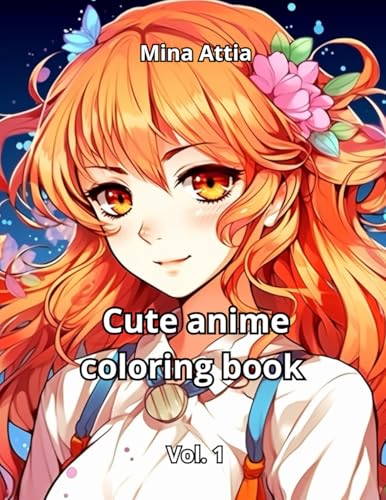 Cute anime coloring book: Vol. 1 von Independently published