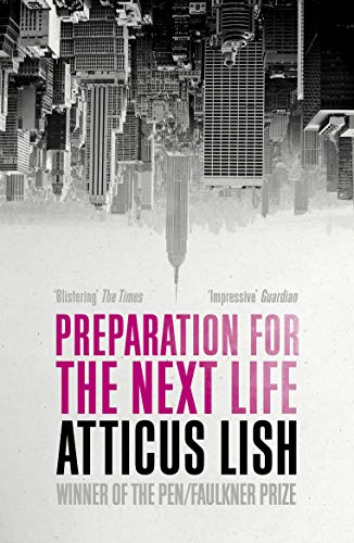 Preparation for the Next Life: Winner of the 2015 PEN/Faulkner Award for Fiction von Oneworld Publications