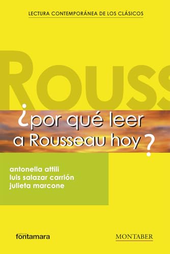 ¿Por qué leer a Rousseau hoy? (Crítica y ensayo, Band 0) von Marge Books - Montaber