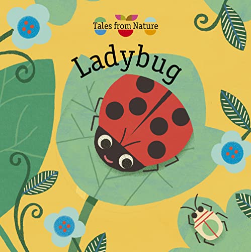 Ladybug (Tales from Nature)
