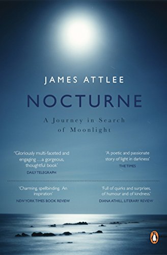 Nocturne: A Journey in Search of Moonlight von Penguin