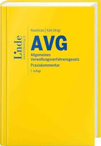 AVG I Allgemeines Verwaltungsverfahrensgesetz: Praxiskommentar von Linde Verlag Ges.m.b.H.