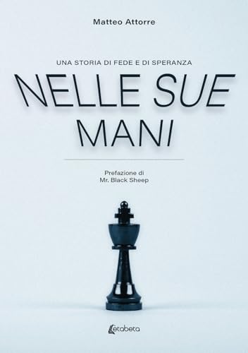 Nelle sue mani. Una storia di fede e di speranza von EBS Print