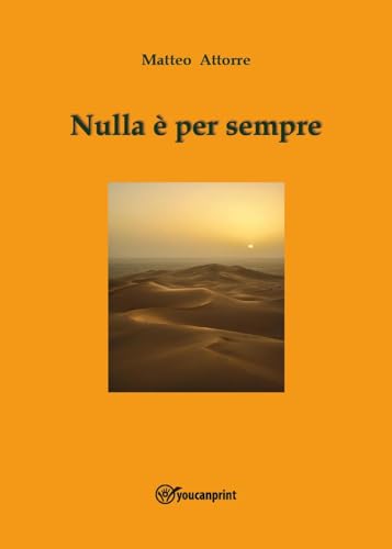 Nulla è per sempre von Youcanprint