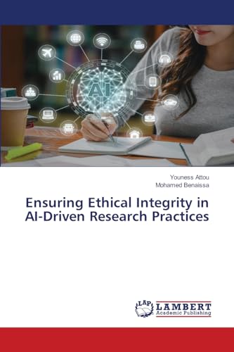 Ensuring Ethical Integrity in AI-Driven Research Practices: DE von LAP LAMBERT Academic Publishing